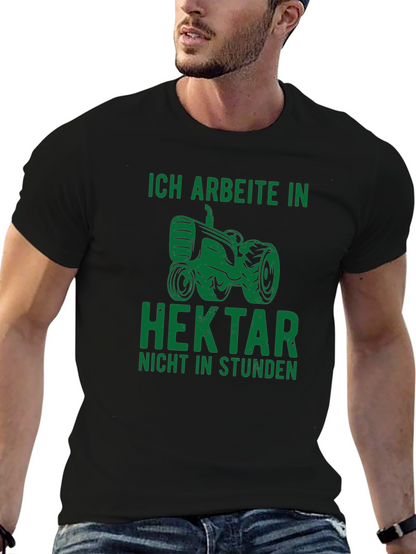 Ich Arbeite In Hektar Black T-Shirt