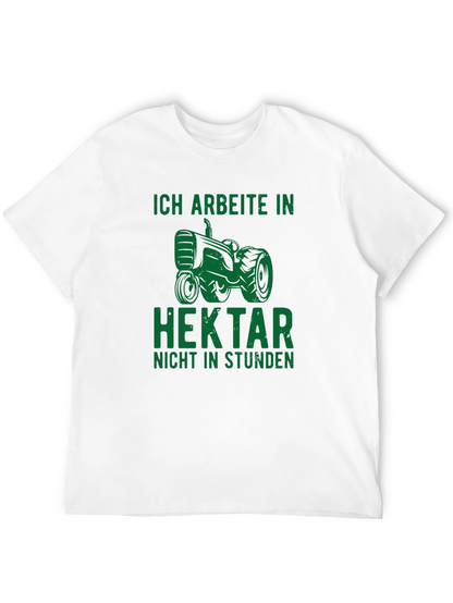 Ich Arbeite In Hektar Black T-Shirt