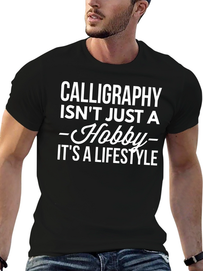 Calligraphy Lifestyle T-Shirt - Hobbyist Tee