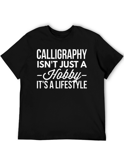 Calligraphy Lifestyle T-Shirt - Hobbyist Tee