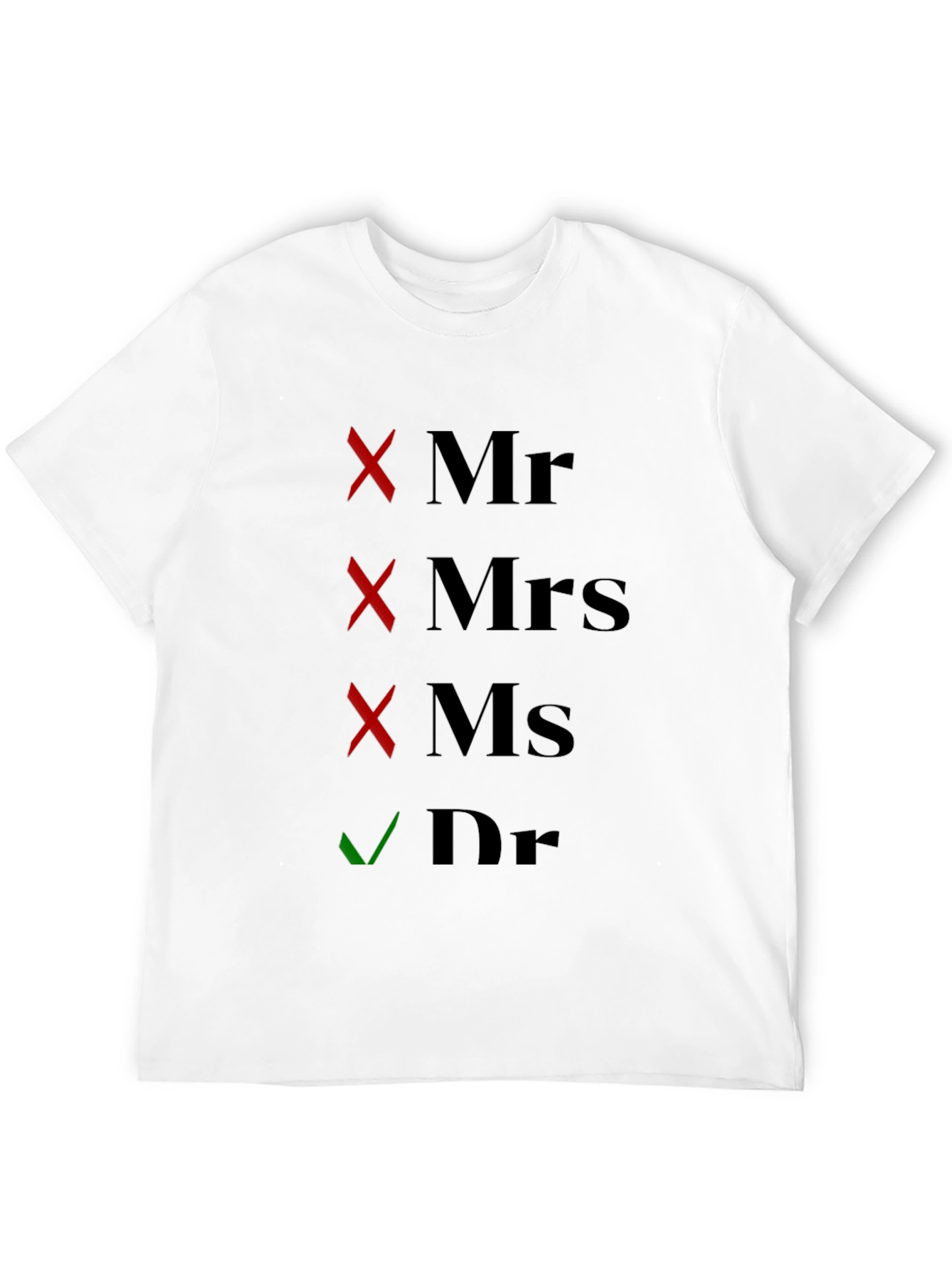 Doctor Novelty T-Shirt - Check the Box!