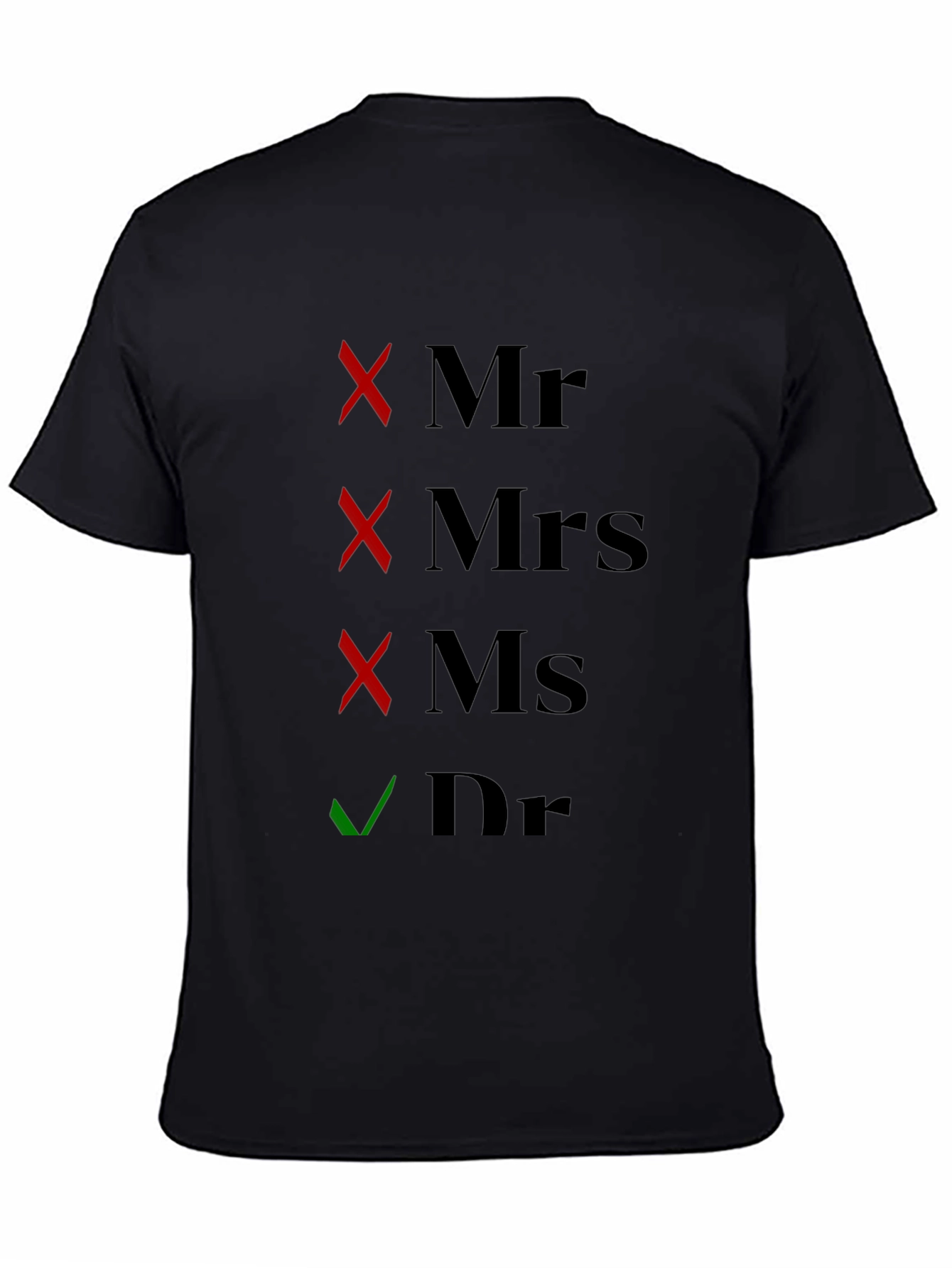 Doctor Novelty T-Shirt - Check the Box!