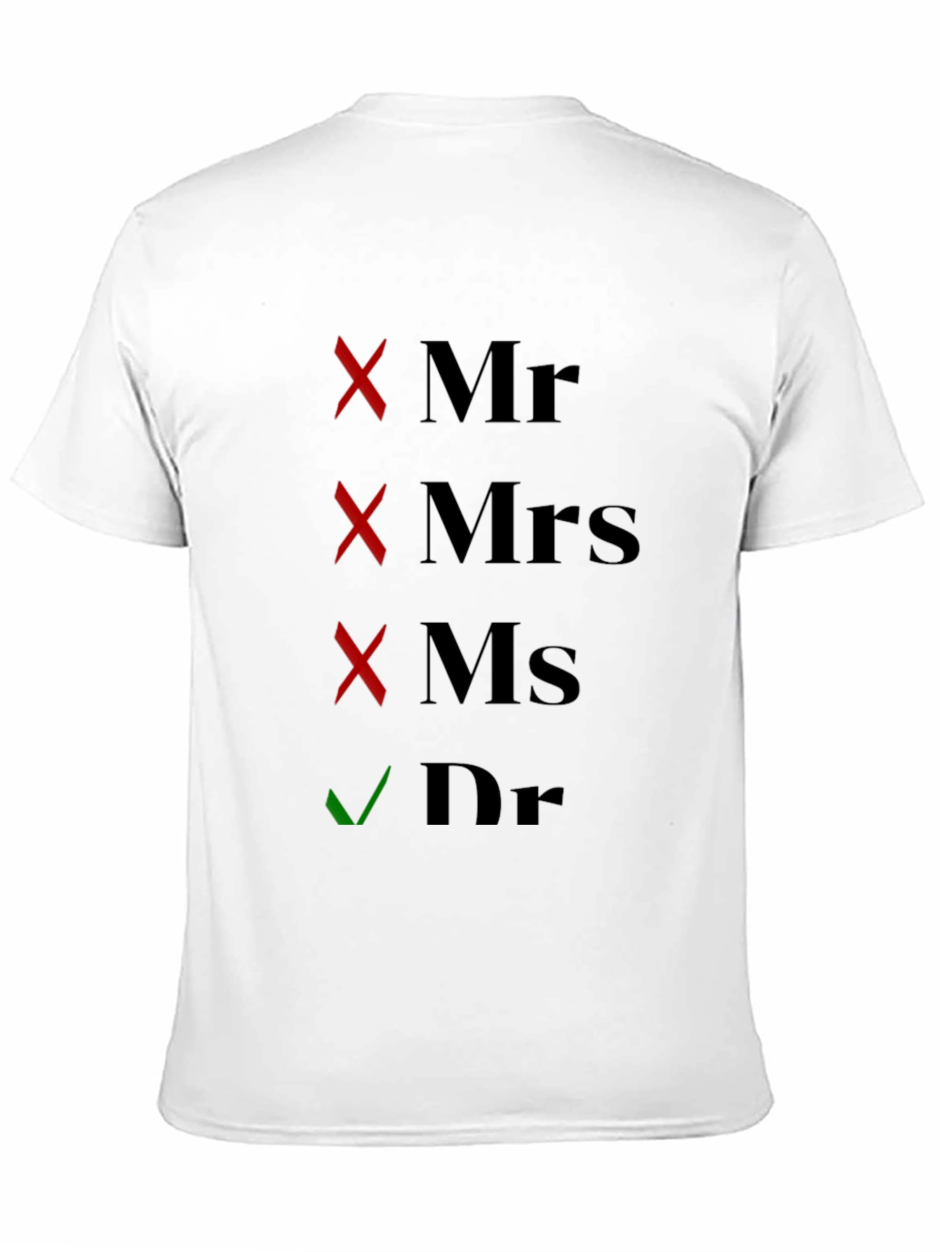 Doctor Novelty T-Shirt - Check the Box!