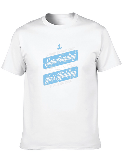 Funny Snowboarding T-Shirt - Winter Sports Apparel