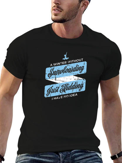 Funny Snowboarding T-Shirt - Winter Sports Apparel