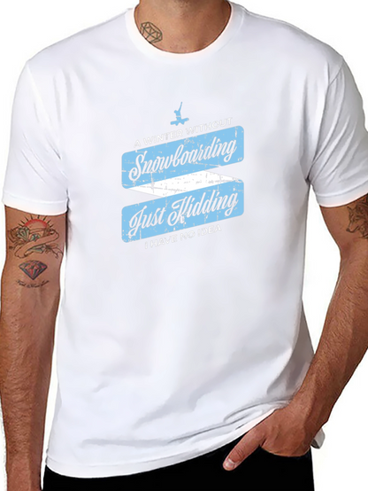 Funny Snowboarding T-Shirt - Winter Sports Apparel