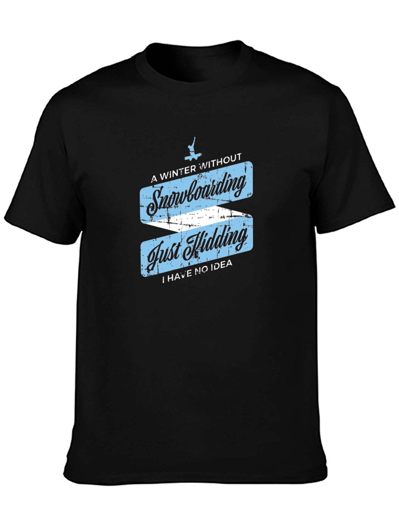 Funny Snowboarding T-Shirt - Winter Sports Apparel