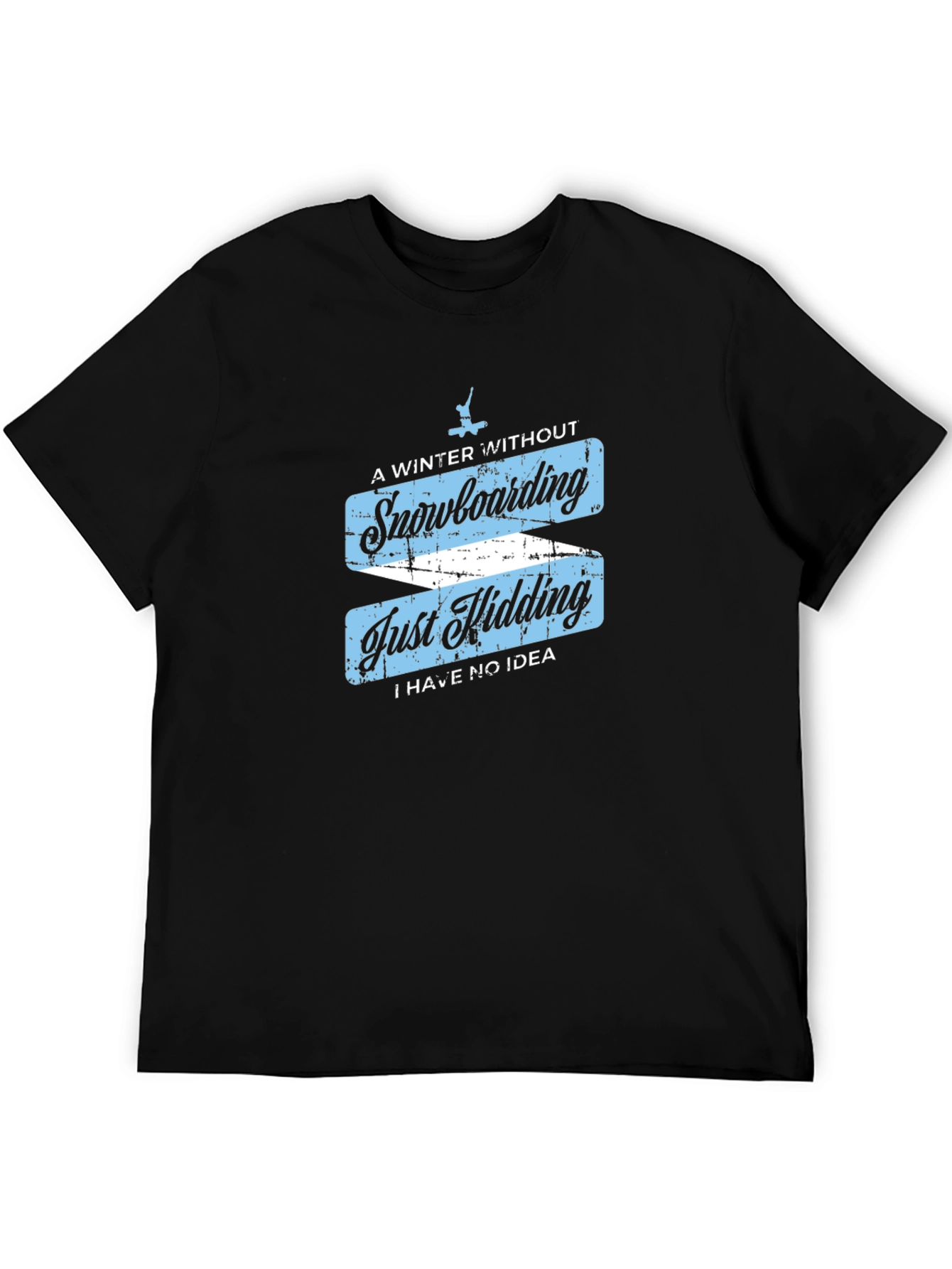 Funny Snowboarding T-Shirt - Winter Sports Apparel