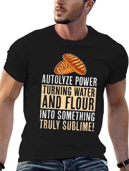 Autolyze Power Bread Baker T-Shirt