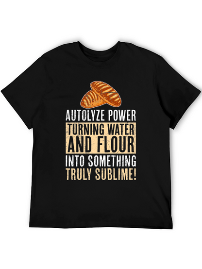 Autolyze Power Bread Baker T-Shirt