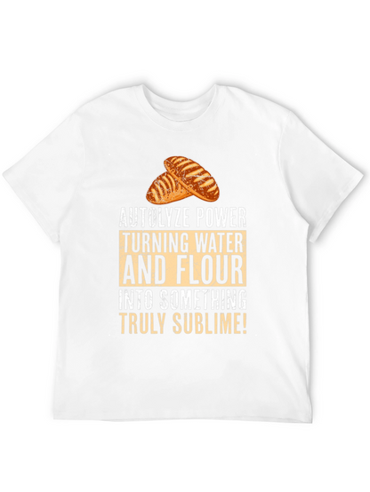 Autolyze Power Bread Baker T-Shirt