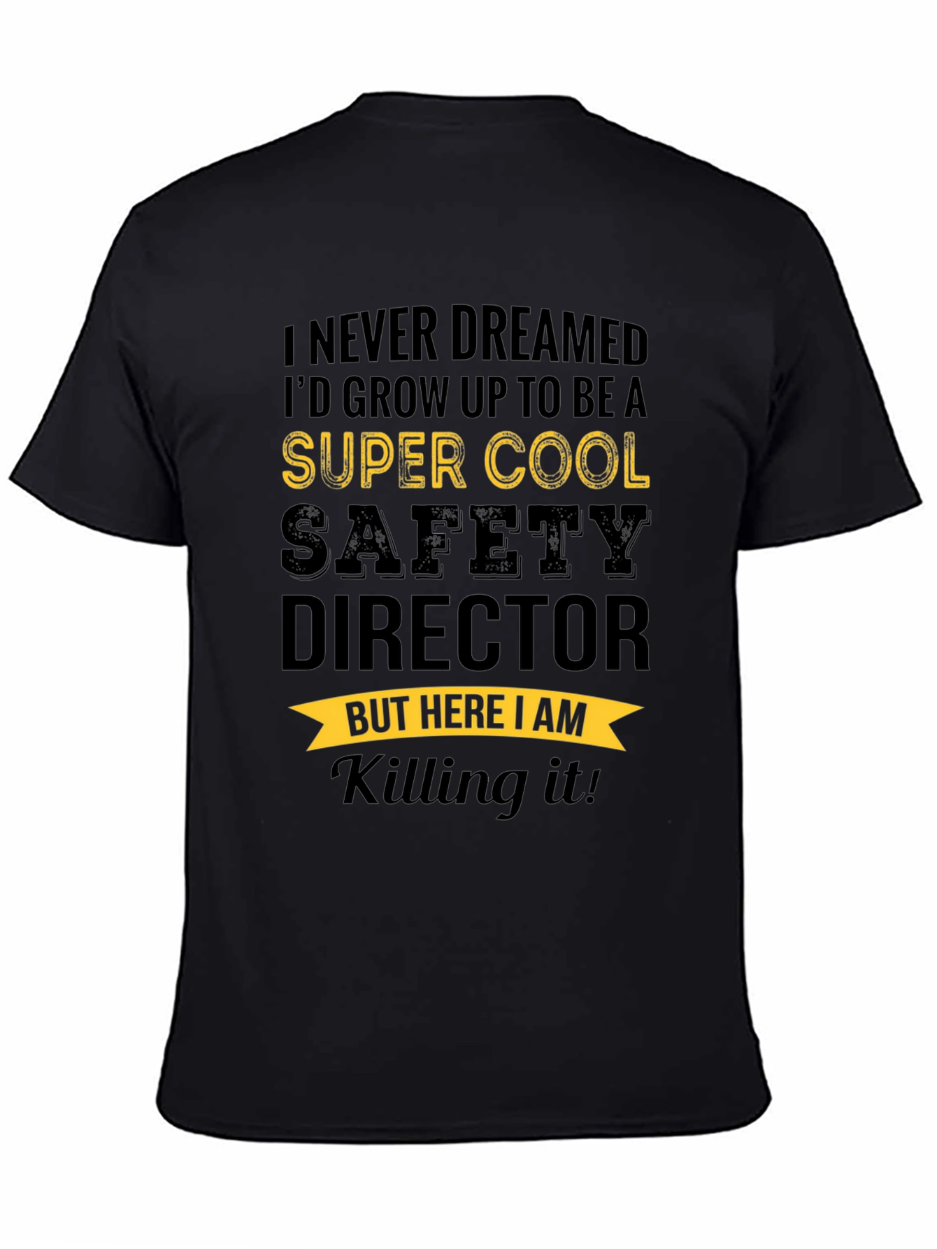 Super Cool Safety Director T-Shirt