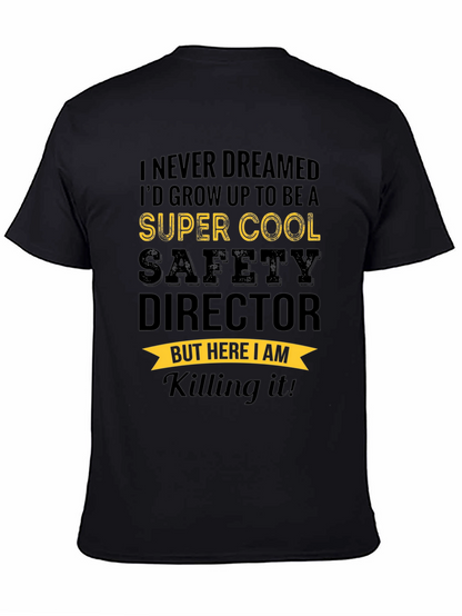 Super Cool Safety Director T-Shirt