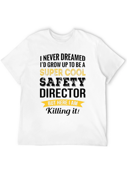 Super Cool Safety Director T-Shirt