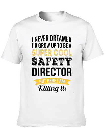Super Cool Safety Director T-Shirt