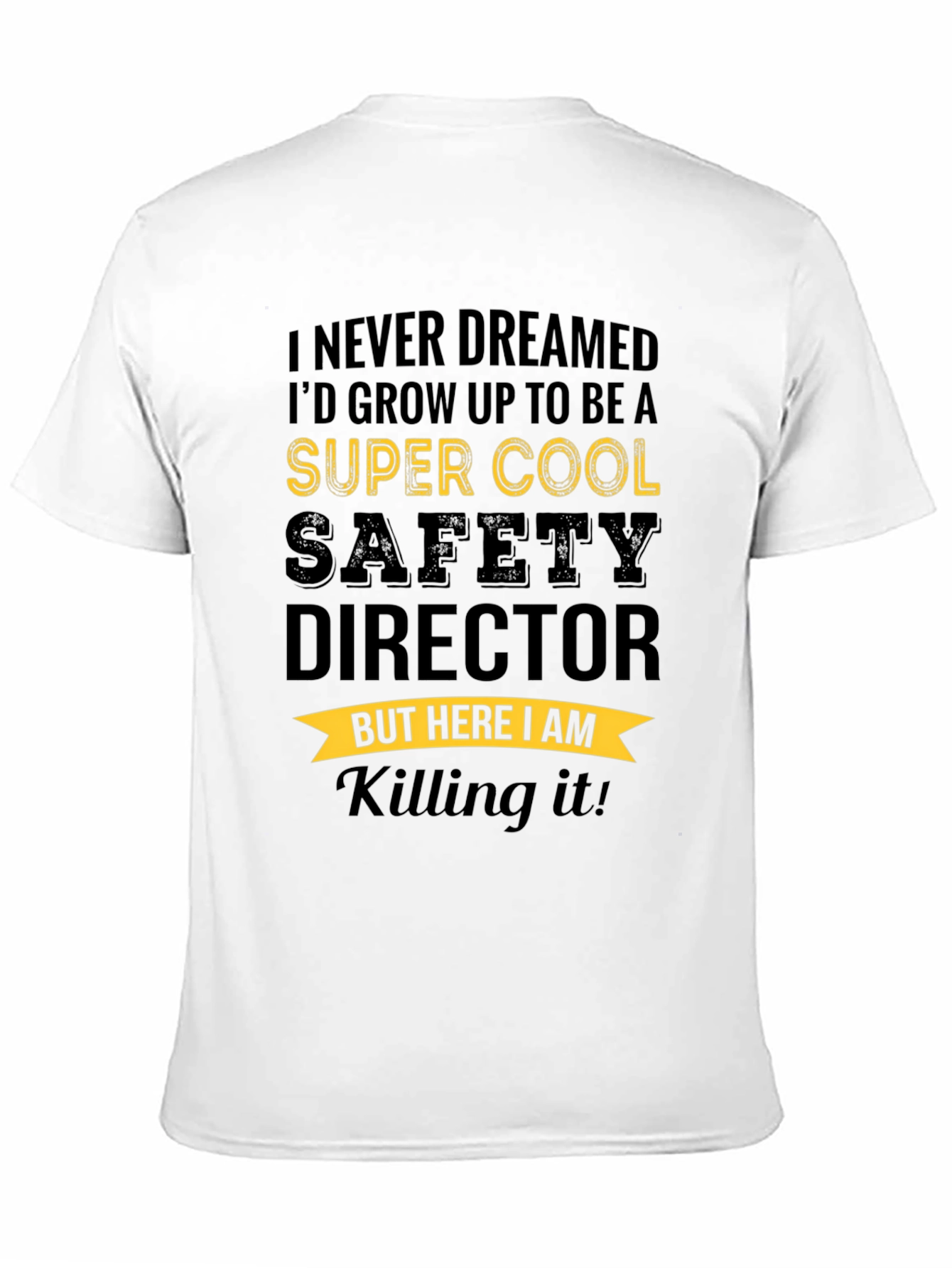 Super Cool Safety Director T-Shirt