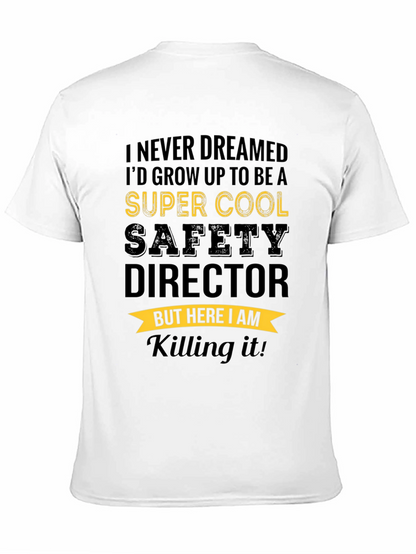 Super Cool Safety Director T-Shirt