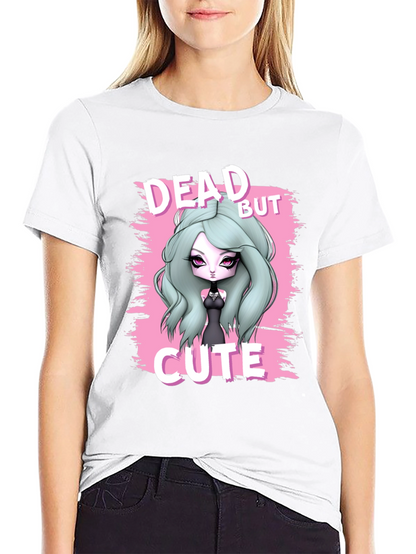 Dead But Cute Graphic T-Shirt
