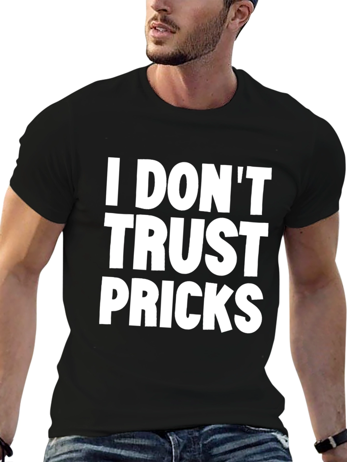 I Dont Trust Pricks Graphic Tee - Black