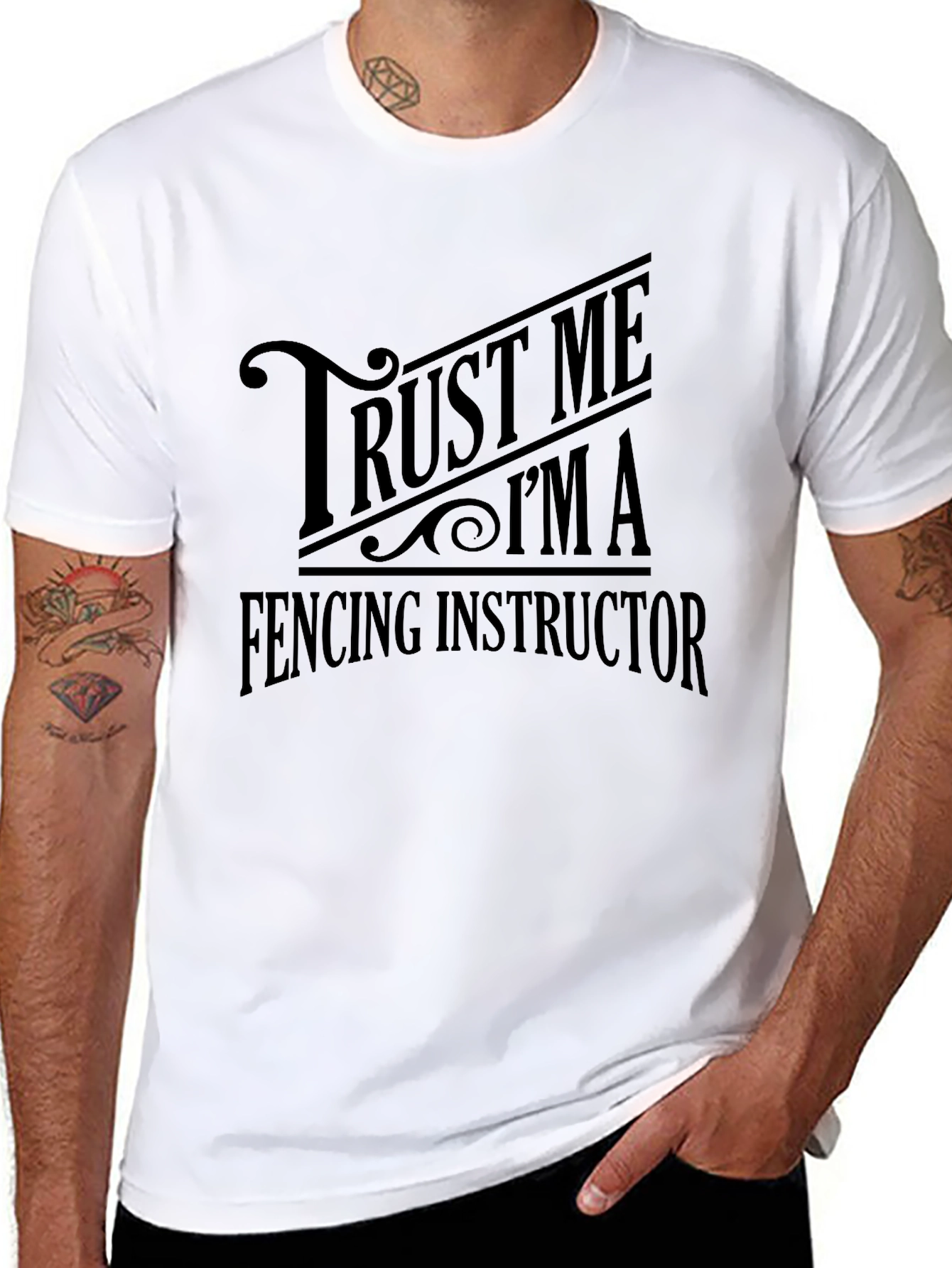Trust Me Im A Fencing Instructor Graphic T-Shirt