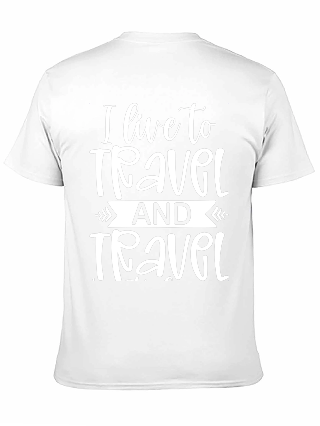 I Live to Travel Graphic T-Shirt
