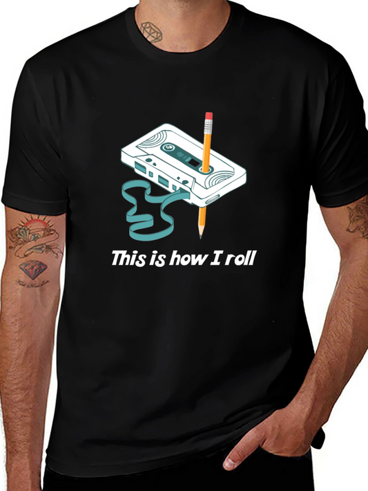 Retro Cassette Tape & Pencil T-Shirt - This Is How I Roll