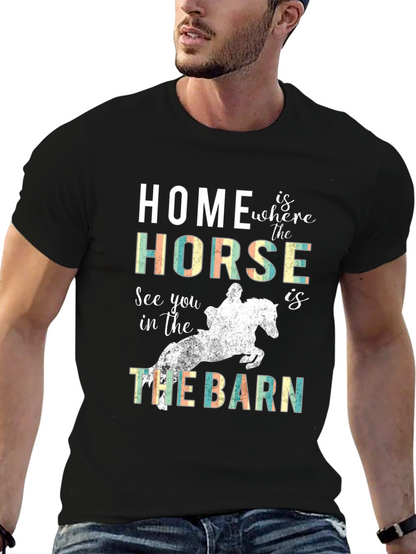 Home is where the Horse is T-Shirt