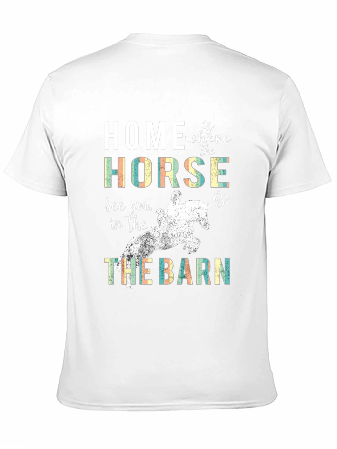 Home is where the Horse is T-Shirt
