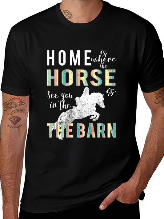 Home is where the Horse is T-Shirt