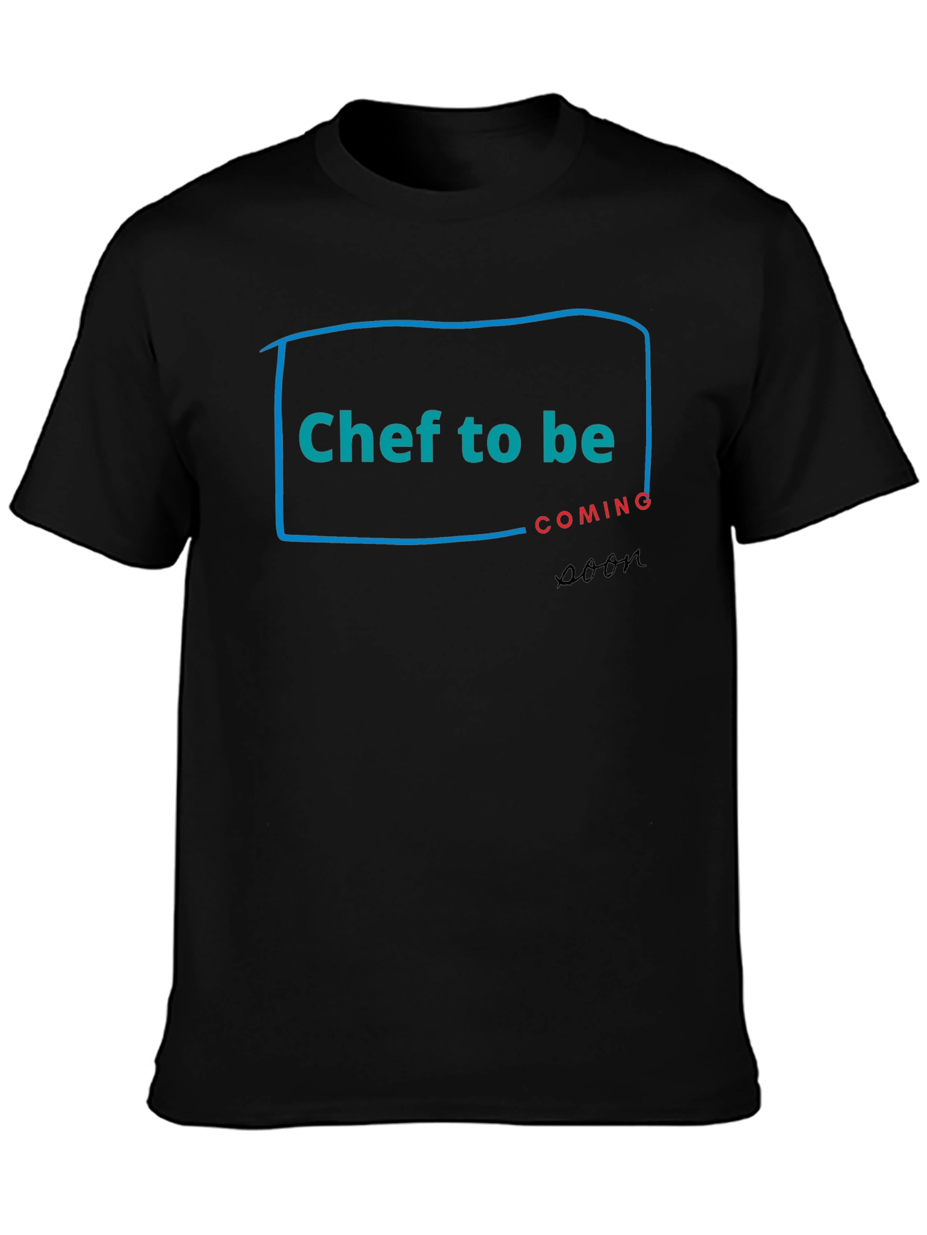 Chef To Be Coming Soon T-Shirt