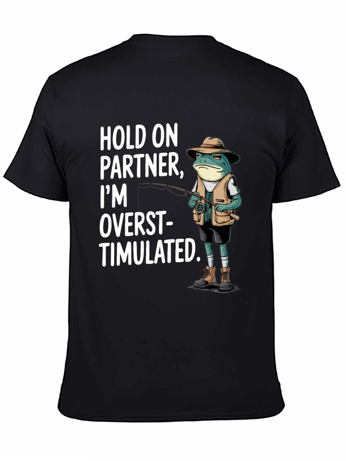 Funny Frog Fishing T-Shirt - Hold On Partner