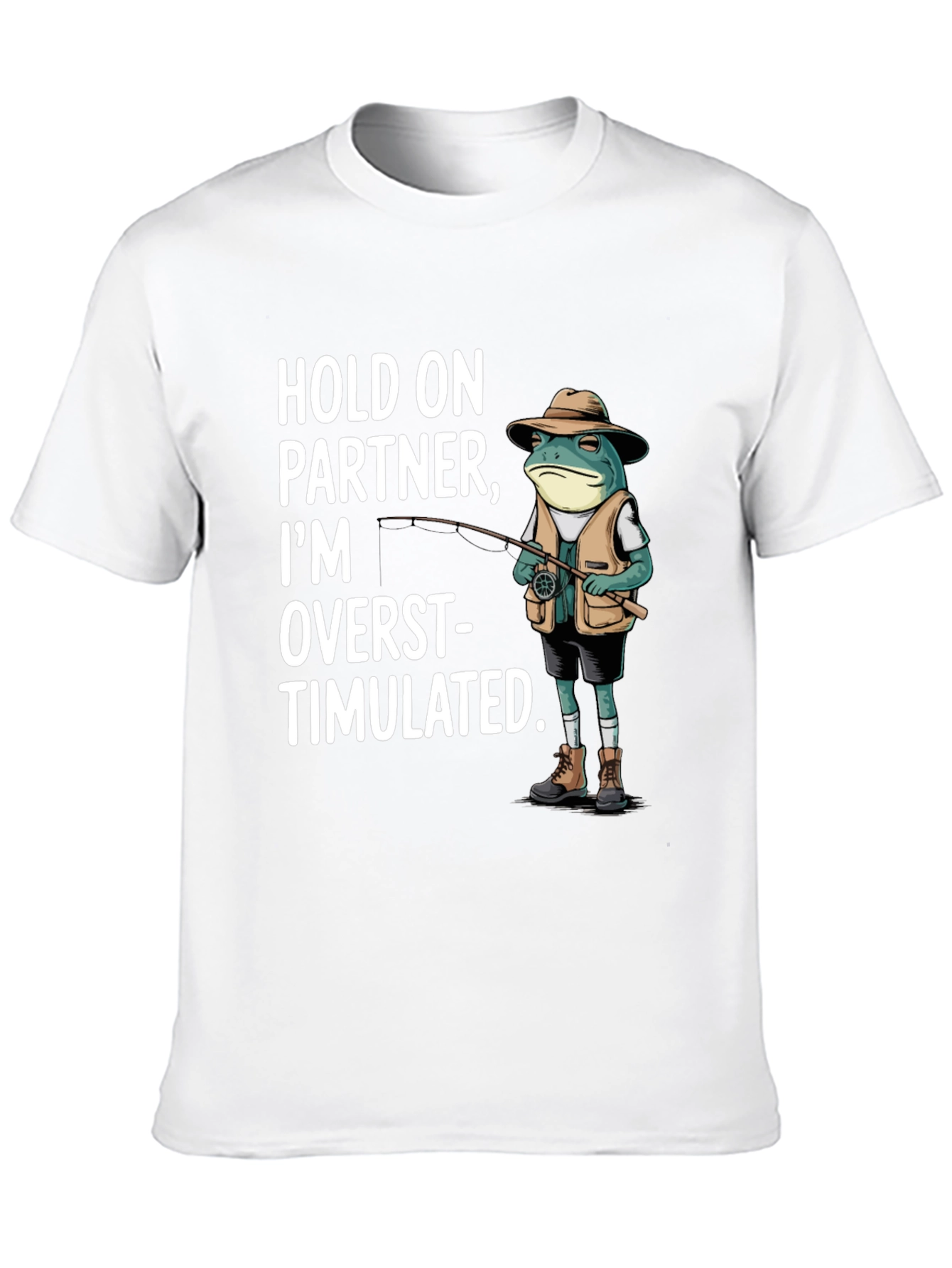 Funny Frog Fishing T-Shirt - Hold On Partner