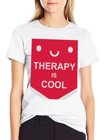 Therapy Is Cool T-Shirt - Funny Graphic Tee