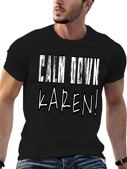 Calm Down Karen! Novelty Graphic Tee - Black