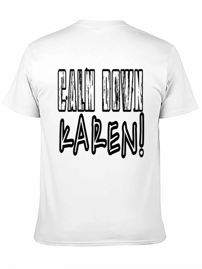 Calm Down Karen! Novelty Graphic Tee - Black