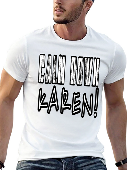 Calm Down Karen! Novelty Graphic Tee - Black