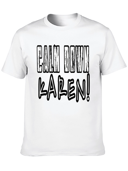 Calm Down Karen! Novelty Graphic Tee - Black