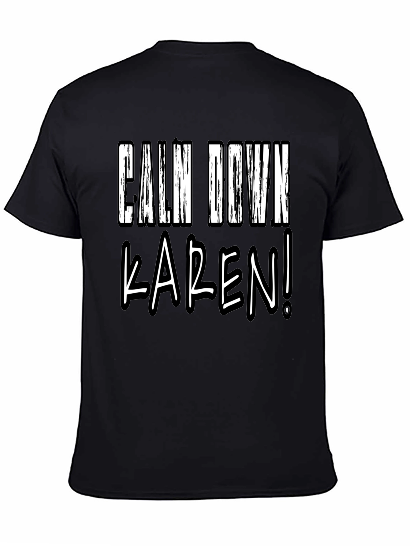 Calm Down Karen! Novelty Graphic Tee - Black