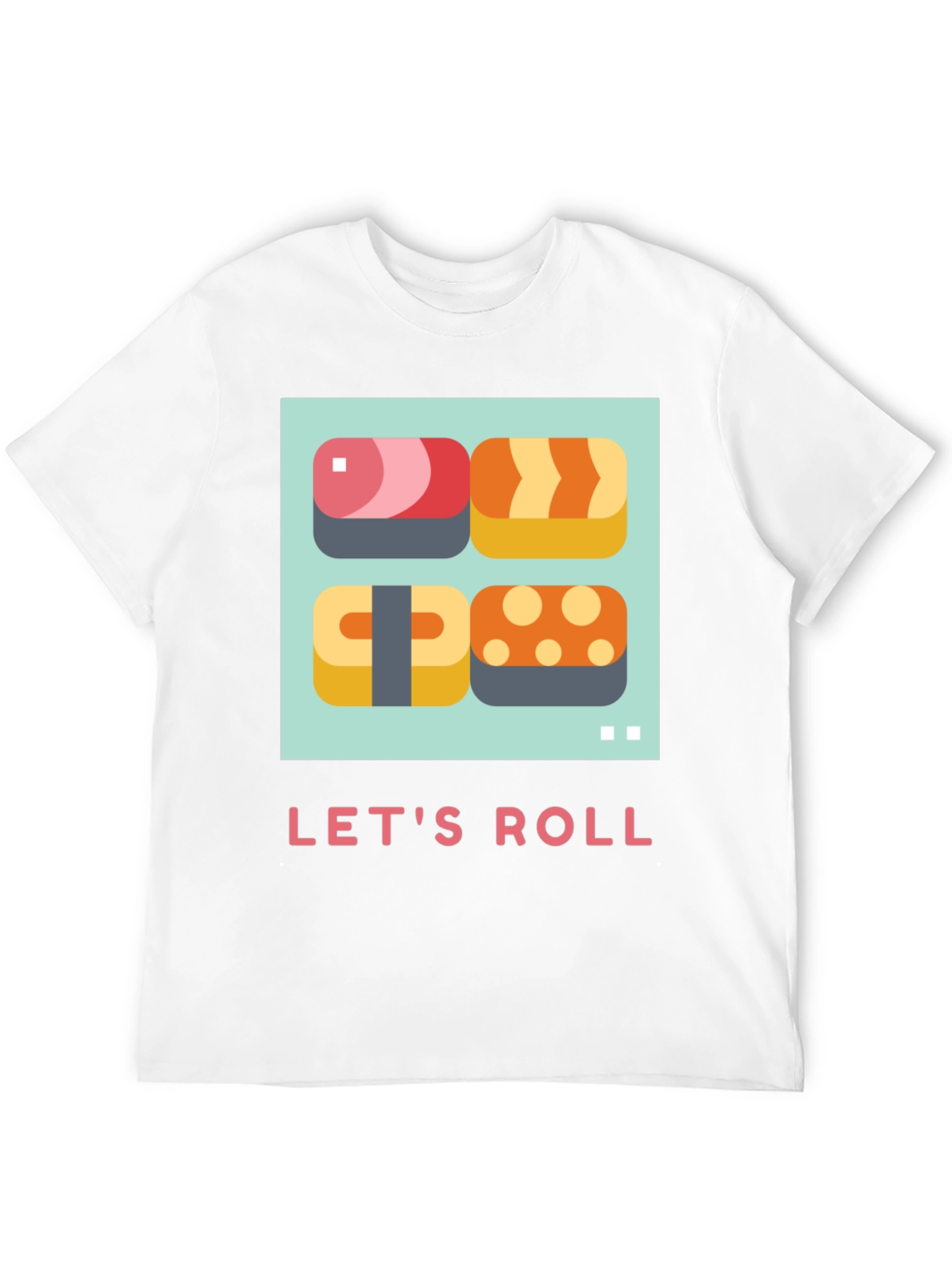 Lets Roll Sushi T-Shirt - Casual Comfort