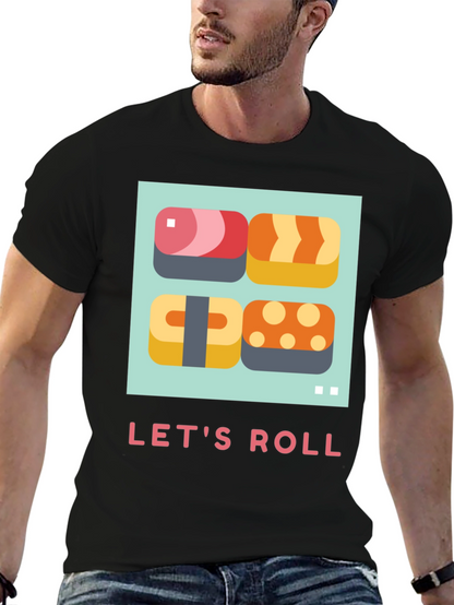 Lets Roll Sushi T-Shirt - Casual Comfort