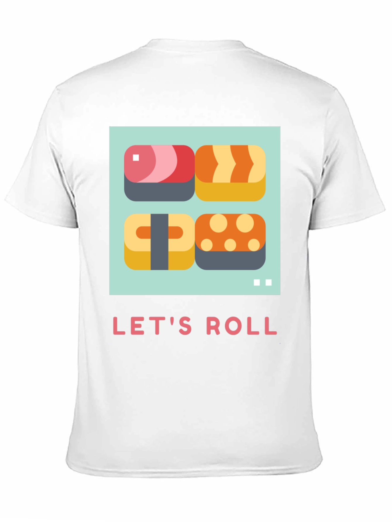 Lets Roll Sushi T-Shirt - Casual Comfort