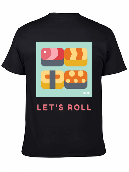 Lets Roll Sushi T-Shirt - Casual Comfort