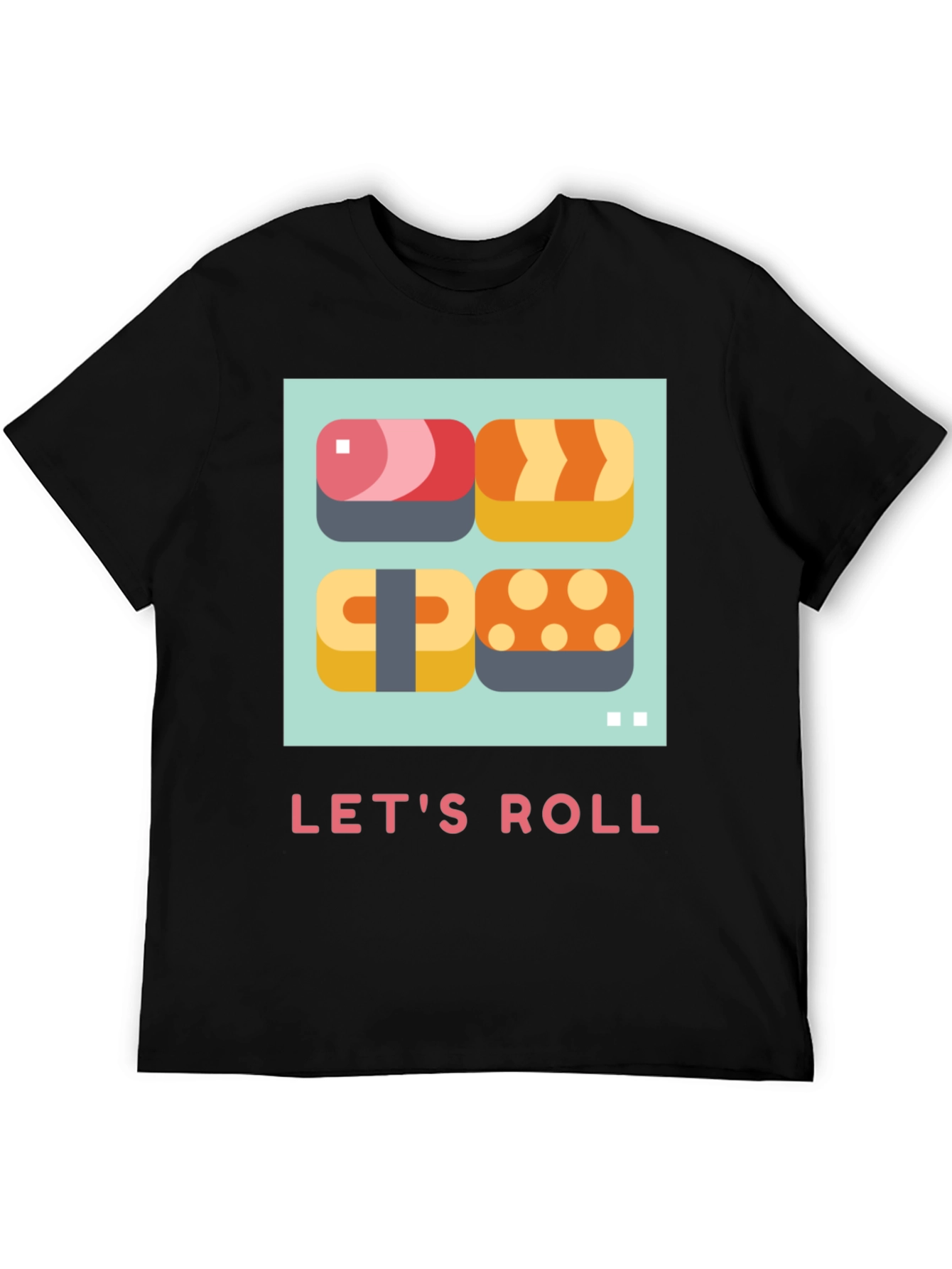 Lets Roll Sushi T-Shirt - Casual Comfort