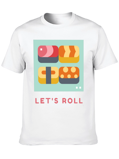Lets Roll Sushi T-Shirt - Casual Comfort