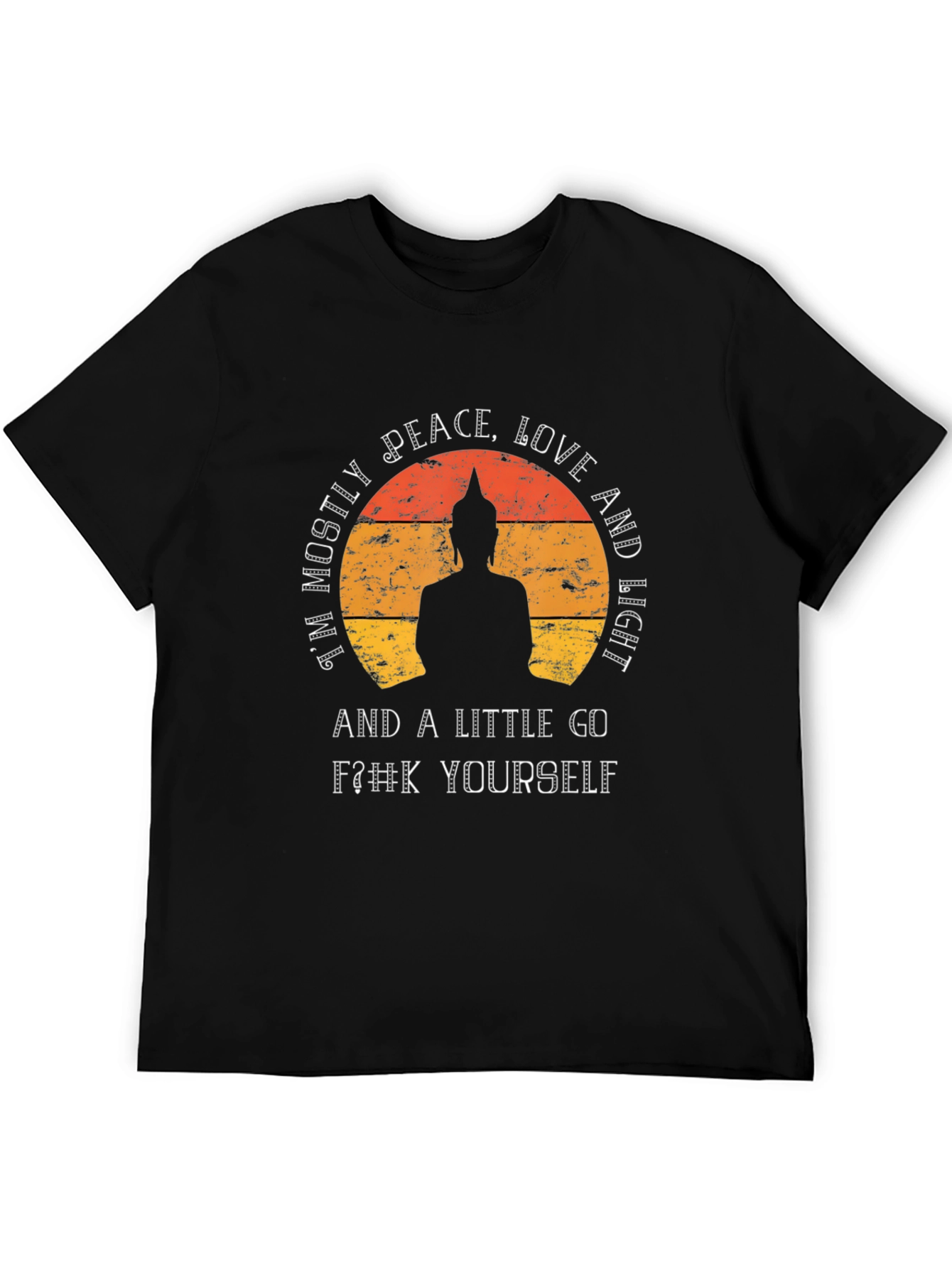Peace Love and a Little Go F#k Yourself T-Shirt