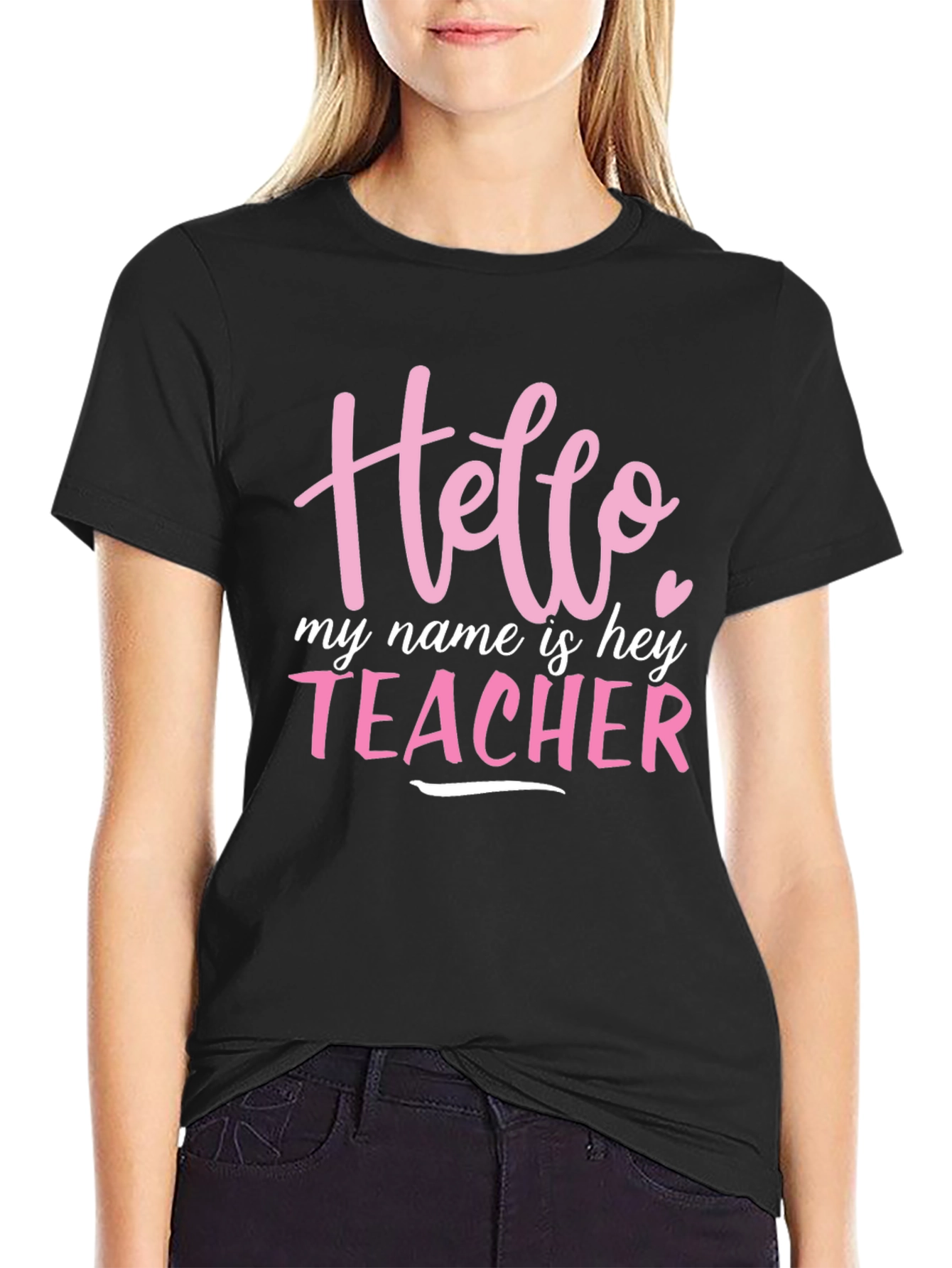 Hello My Name is Teacher T-Shirt
