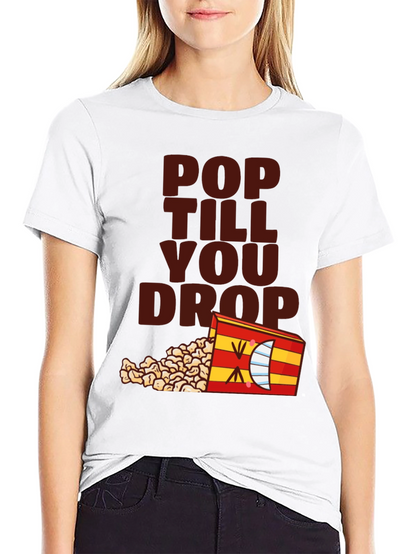 Pop Till You Drop T-Shirt - Black Novelty Tee