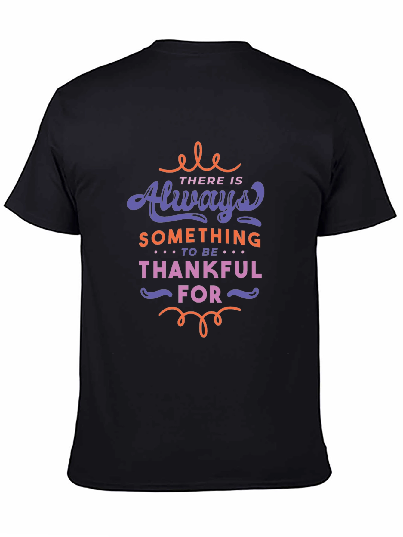 Always Something to be Thankful For Graphic Tee