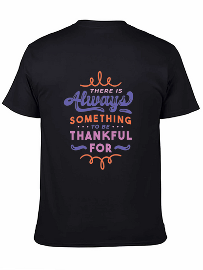 Always Something to be Thankful For Graphic Tee