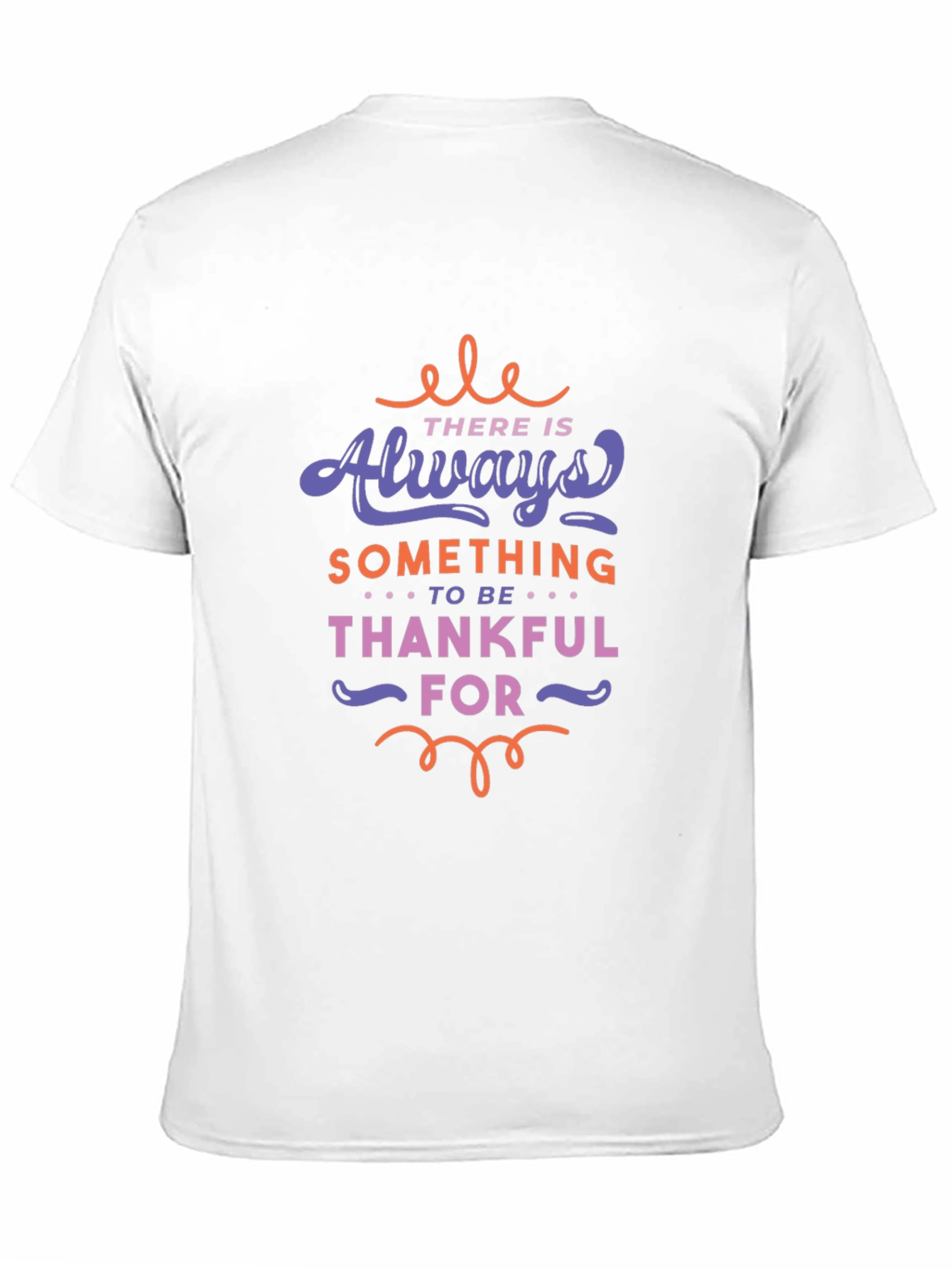 Always Something to be Thankful For Graphic Tee
